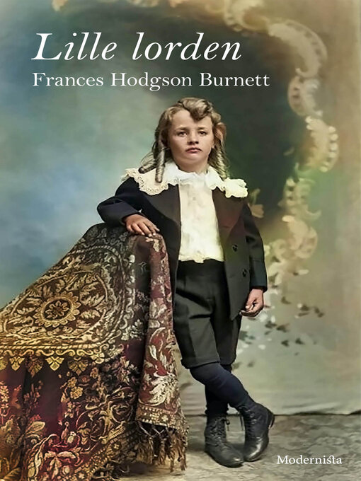 Titeldetaljer för Lille lorden av Frances Hodgson Burnett - Tillgänglig